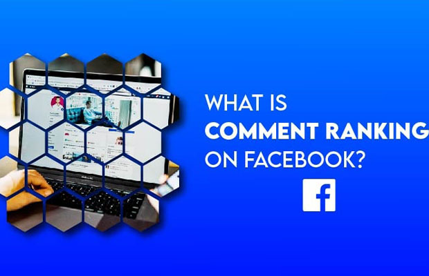 What Is Comment Ranking On Facebook? How To Turn On/Off?